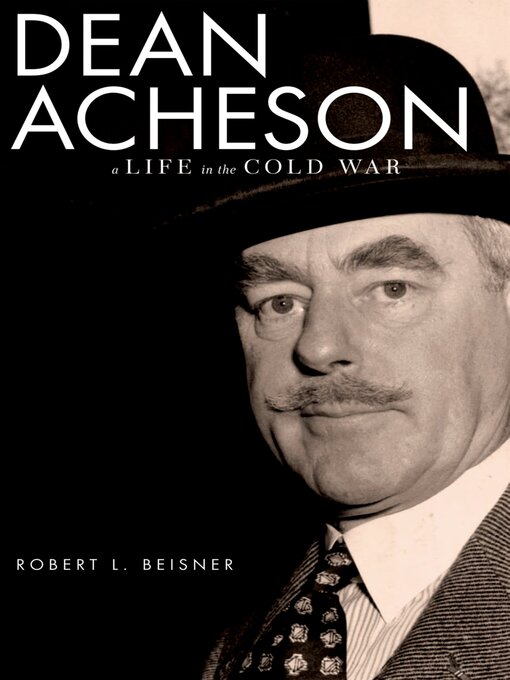 Title details for Dean Acheson by Robert L. Beisner - Available